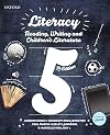 Literacy: Reading, Writing and Children's Literature