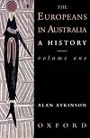 The Europeans in Australia : a history