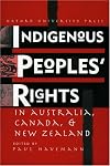 Indigenous Peoples' Rights in Australia, Canada and New Zealand