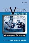 Television in New Zealand: Programming the Nation