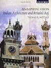 An Imperial Vision: Indian Architecture and Britain's Raj