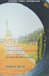 Working a Democratic Constitution: A History of the Indian Experience