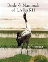 Birds and Mammals of Ladakh
