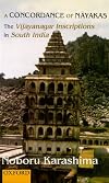 A concordance of nāyakas : the Vijayanagar inscriptions in South India