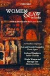 Women and Law in India: An Omnibus comprising Law and Gender Inequality, Enslaved Daughters, Hindu Women and Marriage Law