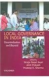 Local Governance in India: Decentralization and Beyond
