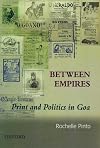 Between Empires: Print and Politics in Goa