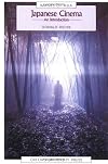 Japanese Cinema: An Introduction (Images of Asia)