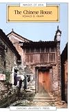 The Chinese House: Craft, Symbol and the Folk Tradition (Images of Asia)