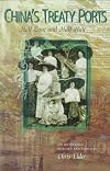 China's Treaty Ports: Half Love and Half Hate (Literary Anthologies of Asia)