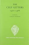 The Cely Letters 1472-1488 (Early English Text Society Original Series)