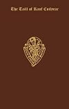 The English Charlemagne Romances VI The Taill of Rauf Coilyear, with the fragments of Roland and Vernagu and Otuel: Taill of Rauf Coilyear, ... (Early English Text Society Extra Series)