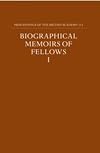 Biographical Memoirs of Fellows I