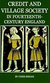 Credit and Village Society in Fourteenth-Century England