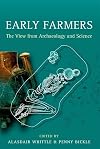 Early Farmers: The View from Archaeology and Science (Proceedings of the British Academy)