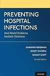 Preventing Hospital Infections: Real-World Problems, Realistic Solutions