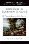 Ramism and the Reformation of Method: The Franciscan Legacy in Early Modernity (Oxford Studies in Historical Theology)