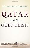 Qatar and the Gulf Crisis
