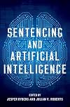 Sentencing and Artificial Intelligence