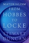 Materialism from Hobbes to Locke