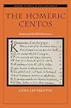 The Homeric Centos: Homer and the Bible Interwoven