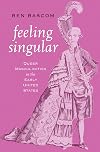 Feeling Singular: Queer Masculinities in the Early United States