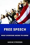 Free Speech: What Everyone Needs to Know®