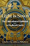 Light is Sown: The Cultivation of Kabbalah in Medieval Castile (Oxford Studies in Western Esotericism)