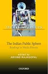 The Indian Public Sphere: Readings in Media History