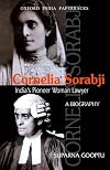 Cornelia Sorabji: India's Pioneer Woman Lawyer: A Biography