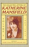 The Collected Letters of Katherine Mansfield: Volume 1: 1903-1917