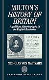 Milton's History of Britain: Republican Historiography in the English Revolution