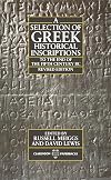A Selection of Greek Historical Inscriptions to the End of the Fifth Century B.C. (Clarendon Paperbacks)