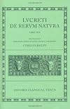 De Rerum Natura (Oxford Classical Texts) (Bks.1-6) (Latin Edition)