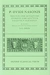 P. Ovidi Nasonis: Tristium Libri Quinque; Ibis; Ex Ponto Libri Quattuor; Halieutica; Fragmenta (Oxford Classical Texts) (Vol 1) (Latin Edition)