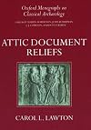 Attic Document Reliefs: Art and Politics in Ancient Athens