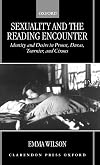 sexuality and the reading encounter: identity and desire in proust, duras, tournier, and cixous