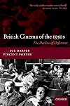 British Cinema of the 1950s: The Decline of Deference