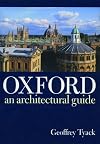 Oxford: An Architectural Guide