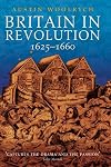 Britain in Revolution: 1625-1660
