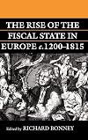 The Rise of the Fiscal State in Europe, c. 1200-1815