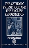 The Catholic Priesthood and the English Reformation