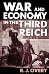 War and Economy in the Third Reich
