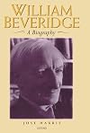 William Beveridge: A Biography