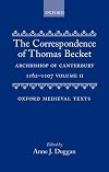 The Correspondence of Thomas Becket, Archbishop of Canterbury, 1162-1170. Volume II