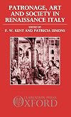 Patronage, art, and society in Renaissance Italy
