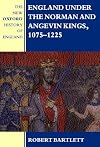 England Under the Norman and Angevin Kings, 1075-1225