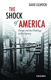 The Shock of America: Europe and the Challenge of the Century