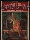The Oxford Illustrated History of Christianity
