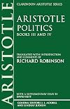 Politics: Books III and IV (Clarendon Aristotle Series)